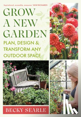 Searle, Becky - Grow a New Garden
