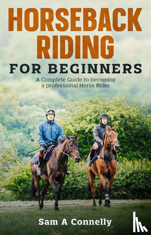 Connelly, Sam A - Horseback Riding for Beginners