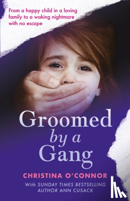 O'Connor, Christina, Cusack, Ann - Groomed By A Gang