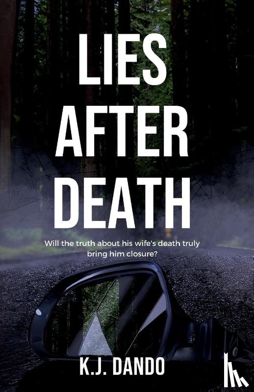Dando, K.J. - Lies After Death