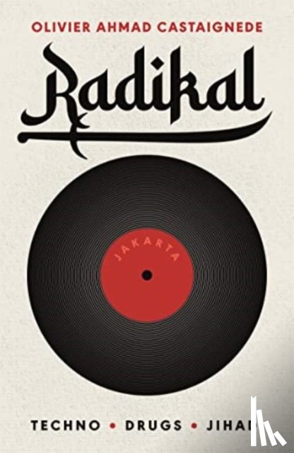 Castaignede, Olivier Ahmad - Radikal