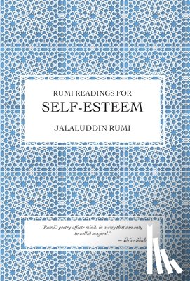 Rumi, Jalaluddin - Rumi Readings for Self-Esteem