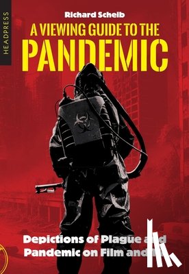 Scheib, Richard - A Viewing Guide to the Pandemic