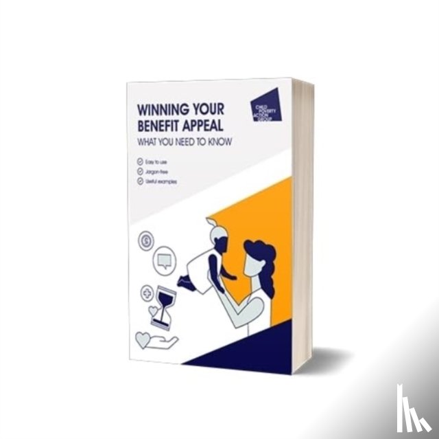 CPAG - Winning Your Benefit Appeal: what you need to know, 5th ed