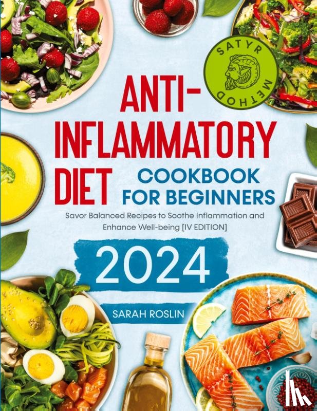Roslin, Sarah - Anti - Inflammatory Diet Cookbook for Beginners