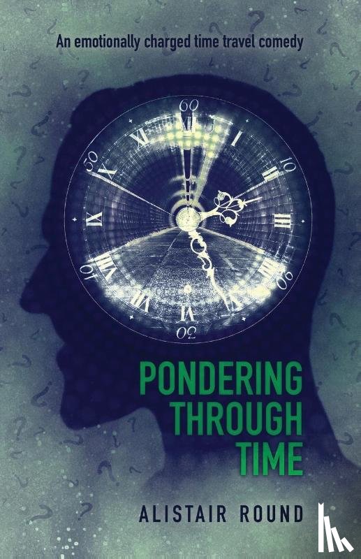 Round, Alistair - Pondering Through Time