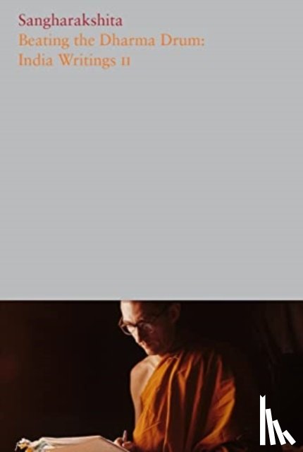 Sangharakshita - Beating the Dharma Drum