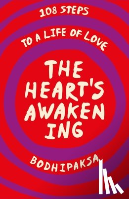 Bodhipaksa - The Heart's Awakening