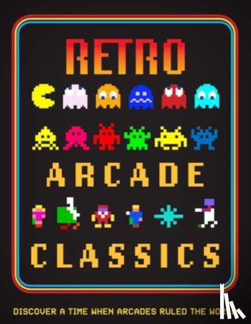  - Retro Arcade Classics