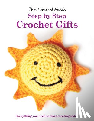 Marsh, Katharine - Step by Step: Crochet Gifts