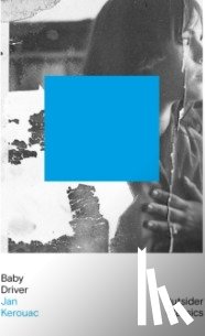 Kerouac, Jan - Baby Driver