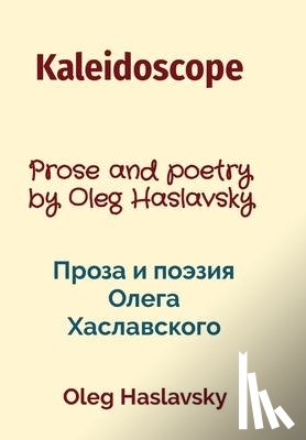 Haslavsky, Oleg - Kaleidoscope