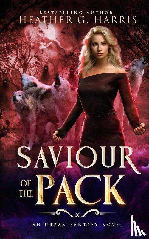 Harris, Heather G - Saviour of the Pack