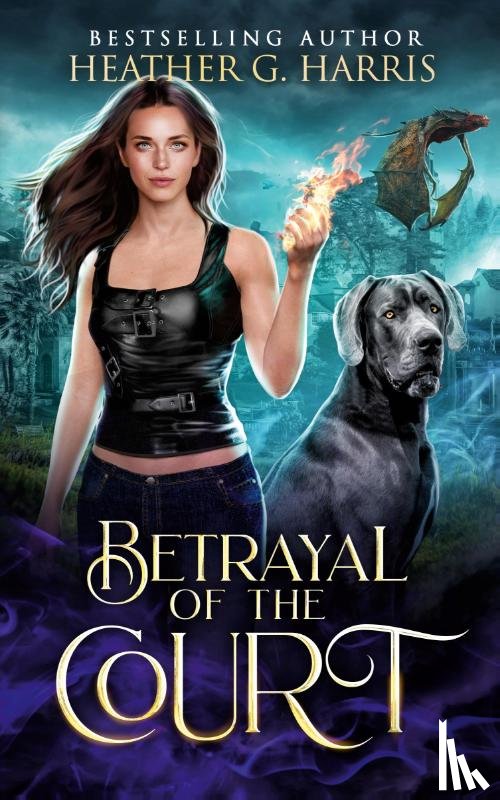 Harris, Heather G. - Betrayal of the Court