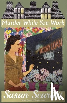 Scarlett, Susan - Murder While You Work