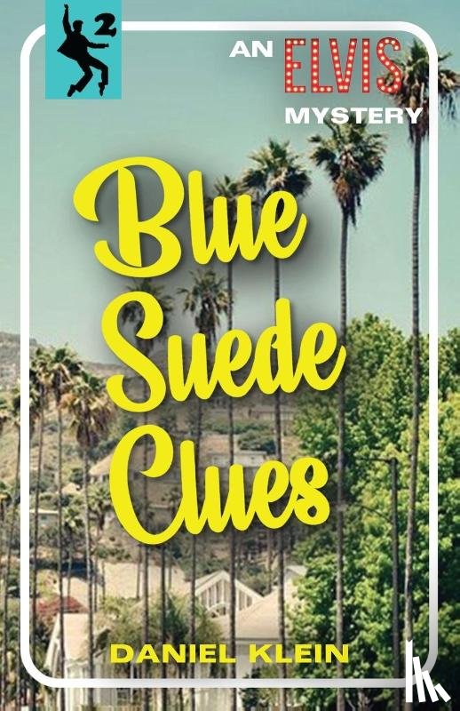 Klein, Daniel - Blue Suede Clues