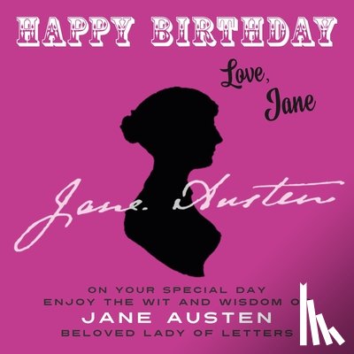 Austen, Jane - Happy Birthday-Love, Jane