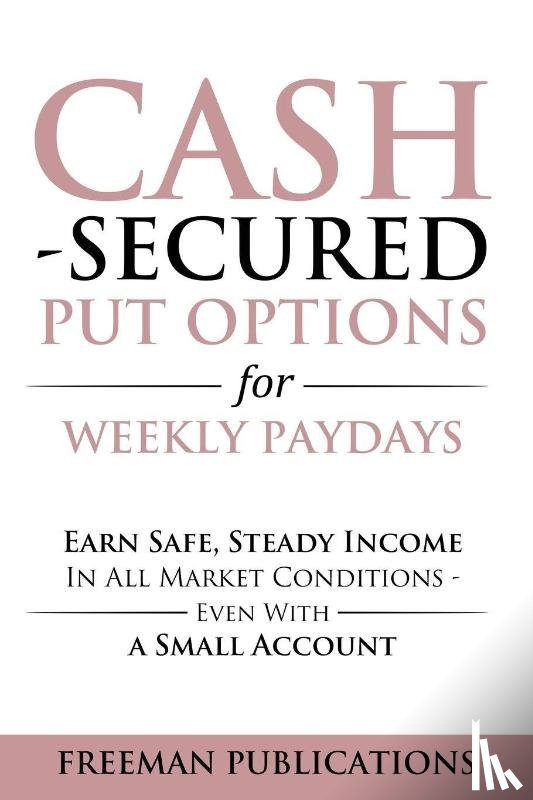 Publications, Freeman - Cash Secured Put Options for Weekly Paydays