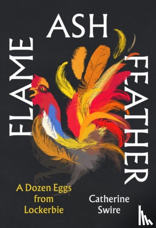 Swire, Catherine - Flame, Ash, Feather