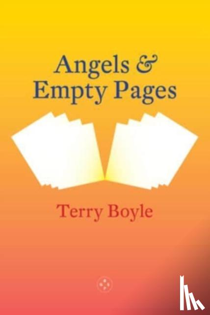 Boyle, Terry - Angels & Empty Pages
