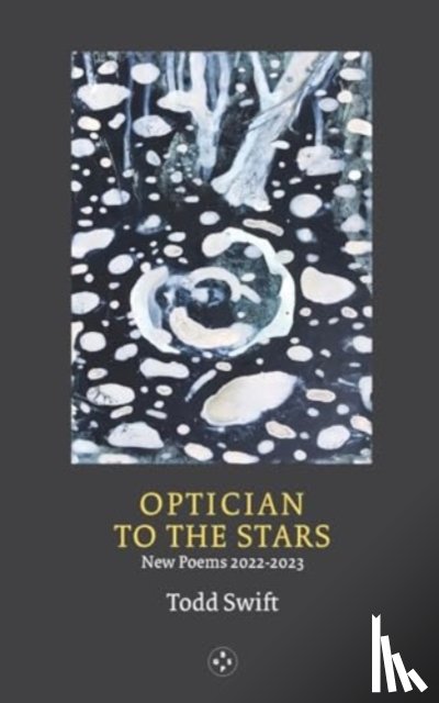 Swift, Todd - Optician To The Stars
