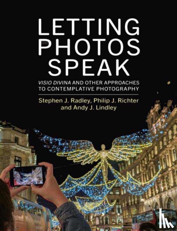 Radley, Steve, Richter, Philip, Lindley, Andy - Letting Photos Speak
