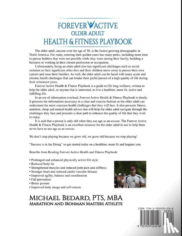 Bedard, Michael - Forever Active Older Adult Health & Fitness Playbook