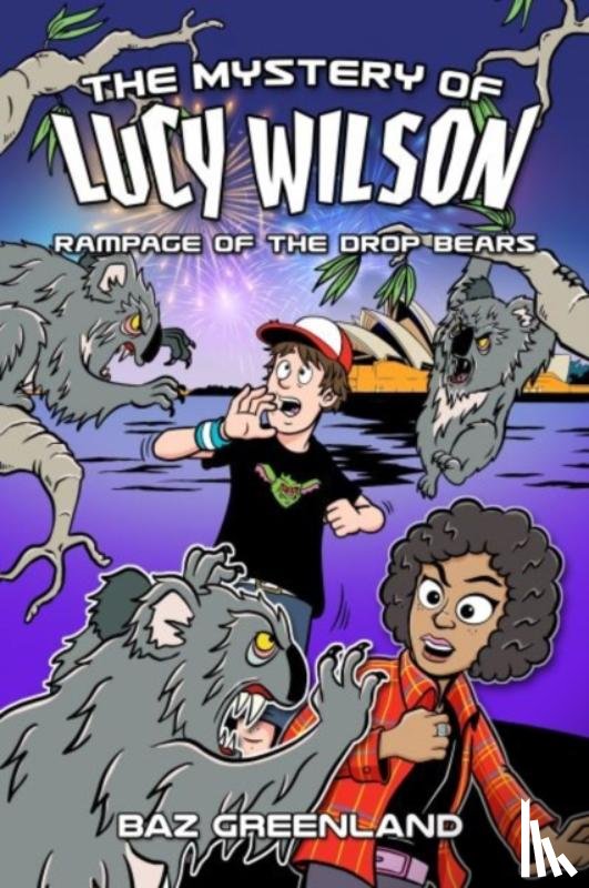 Greenland, Baz - The Mystery of Lucy Wilson: Rampage of the Drop Bears