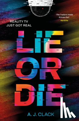 Clack, A. J. - Lie or Die
