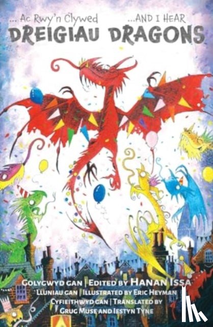 Ltd, Firefly Press - Ac Rwy'n Clywed Dreigiau / And I Hear Dragons
