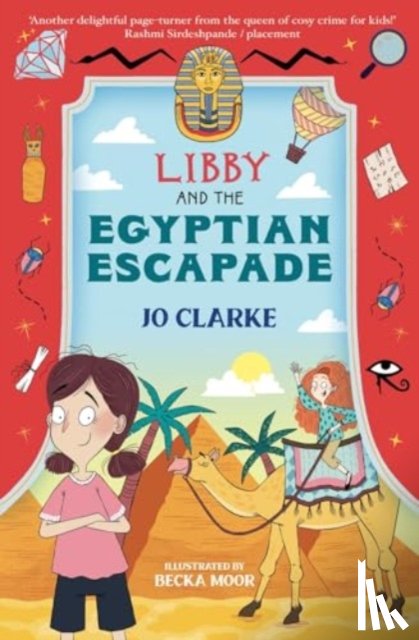 Clarke, Jo - Libby and the Egyptian Escapade