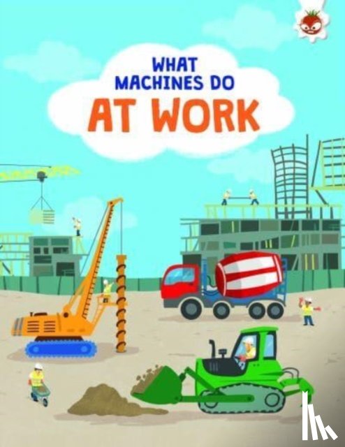 Allan, John - What Machines Do: AT WORK