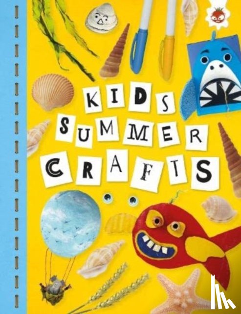 Kington, Emily - KIDS SUMMER CRAFTS