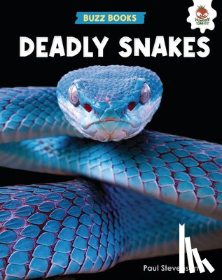 Stevenson, Paul - Deadly Snakes