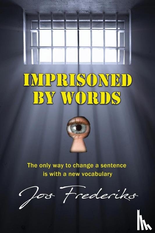 Frederiks, Jos - Imprisoned by Words