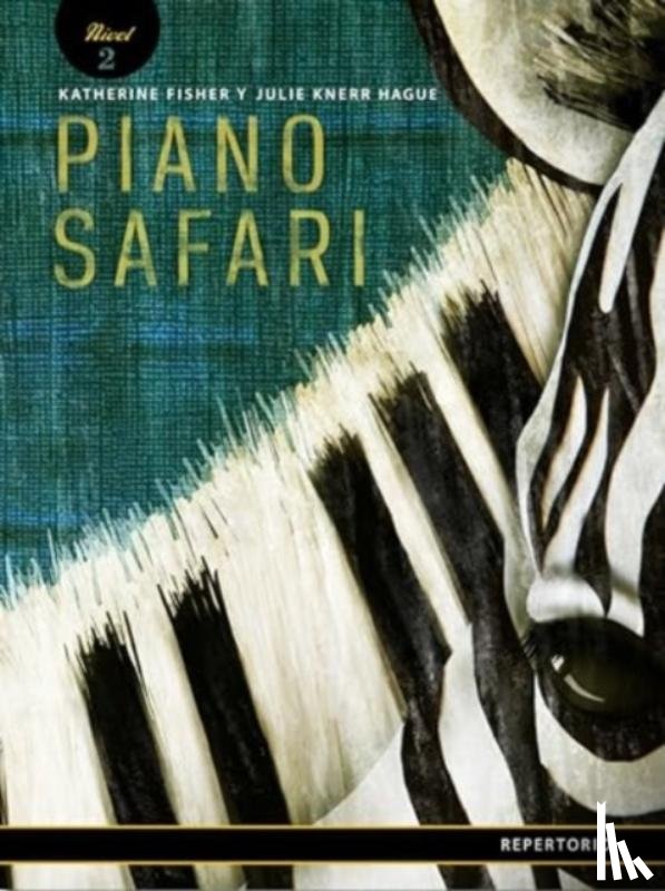 Fisher, Katherine - Piano Safari Repertoire Level 2 Spanish Edition