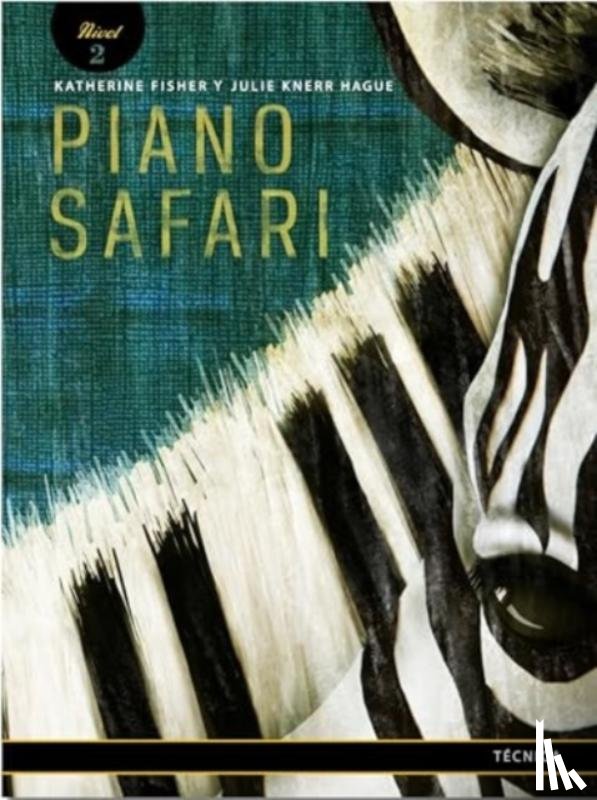 Fisher, Katherine - Piano Safari Technique 2 Spanish Edition
