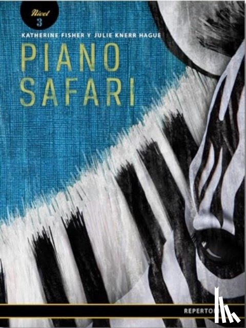 Fisher, Katherine - Piano Safari Repertoire Level 3 Spanish Edition