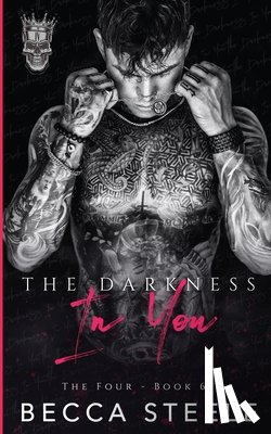 Steele, Becca - The Darkness In You