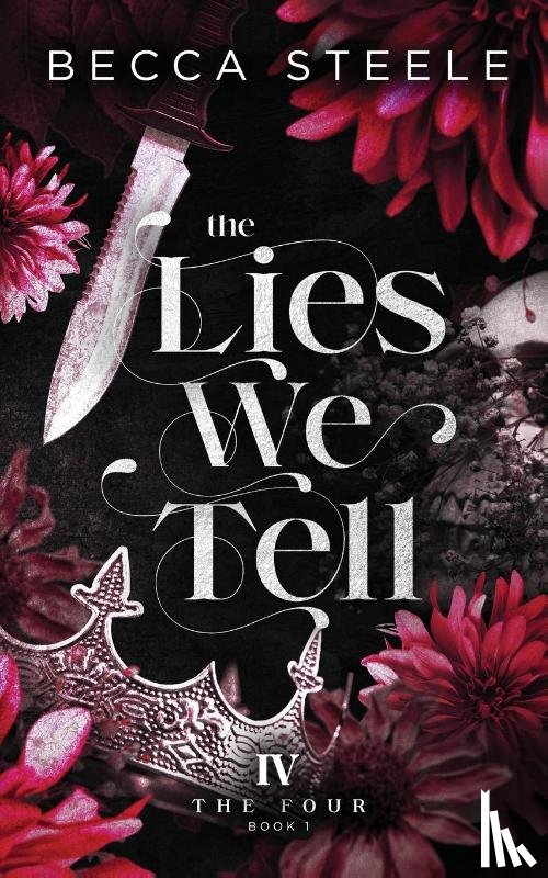Steele, Becca - The Lies We Tell