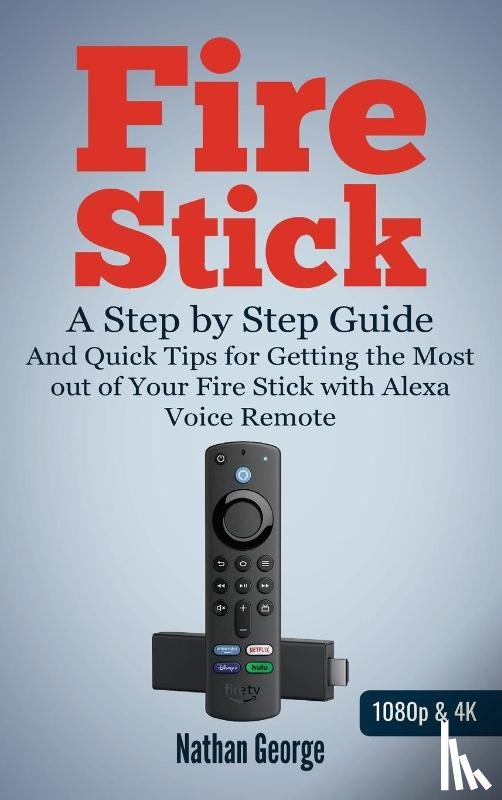Nathan George, George - Fire Stick