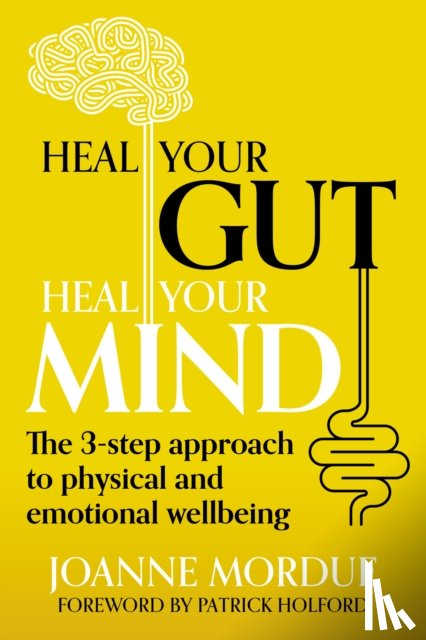 Mordue, Joanne (Author) - Heal Your Gut, Heal Your Mind