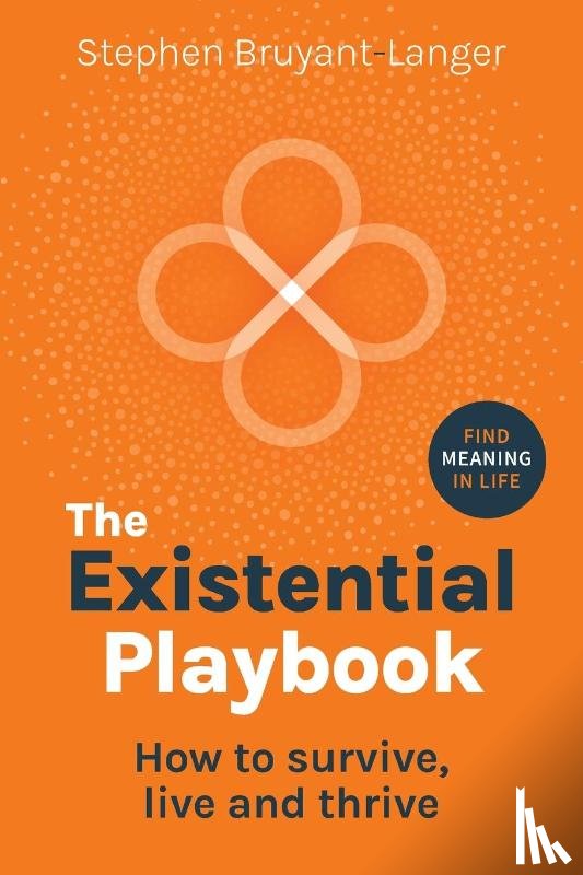 Bruyant-Langer, Stephen - The Existential Playbook