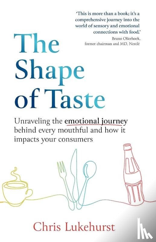 Lukehurst, Chris - The Shape of Taste
