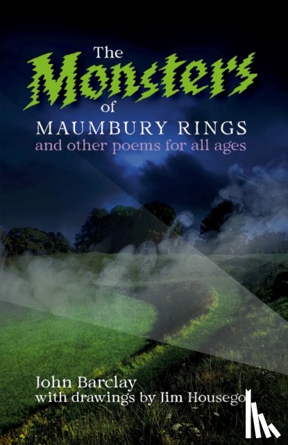 Barclay, John - The Monsters of Maumbury Rings