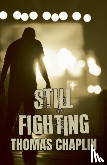 Chaplin, Thomas - Still Fighting