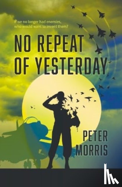 Morris, Peter - No Repeat of Yesterday