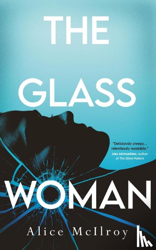 McIlroy, Alice - The Glass Woman