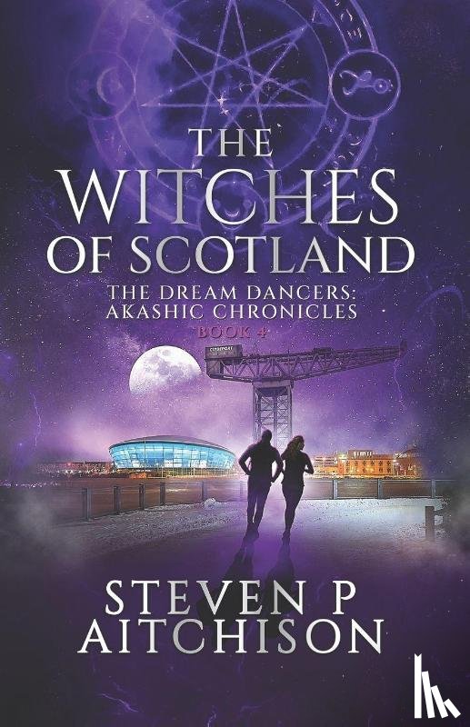 Aitchison, Steven P. - The Witches of Scotland