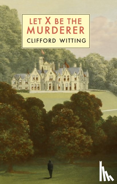 Witting, Clifford - Let X Be the Murderer